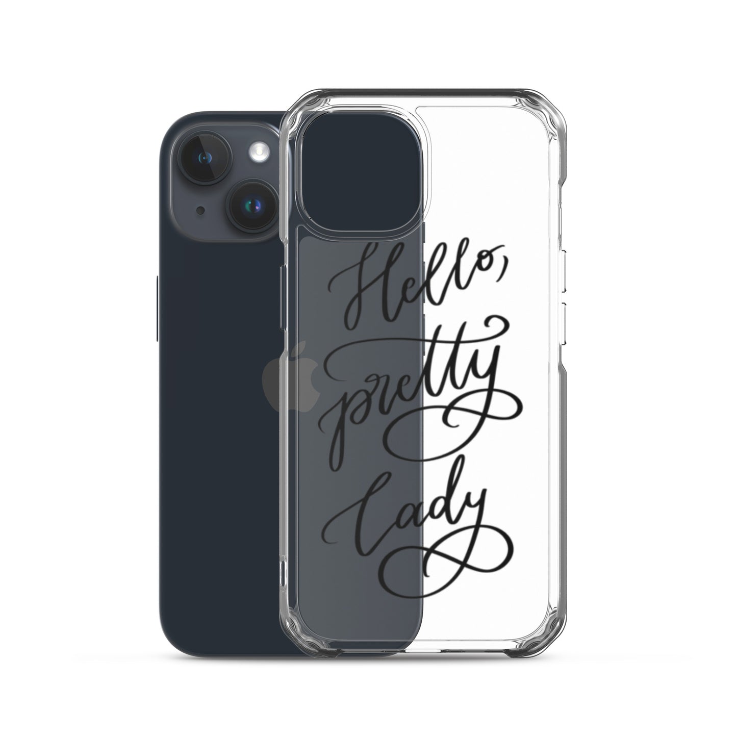 Clear Case for iPhone® "Hello, pretty lady!"