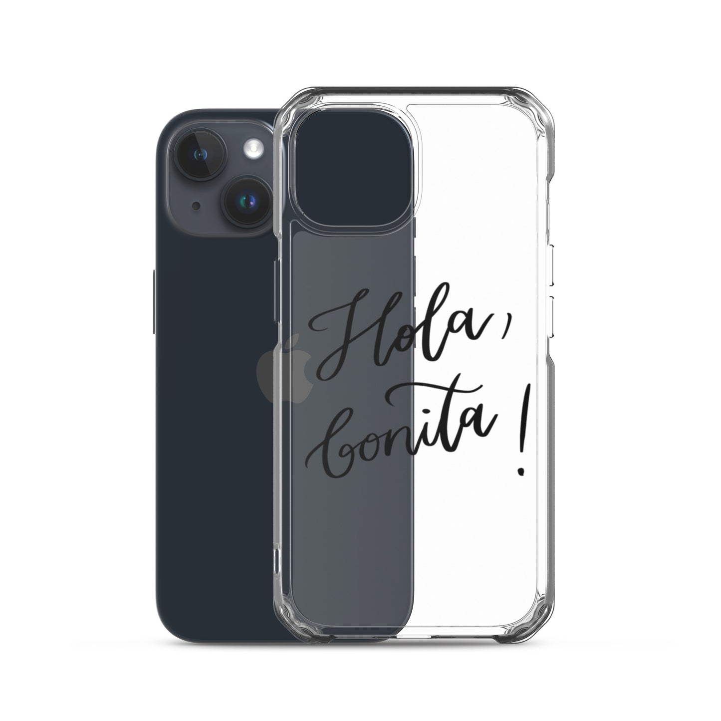 Clear Case for iPhone® "Hola, bonita!"