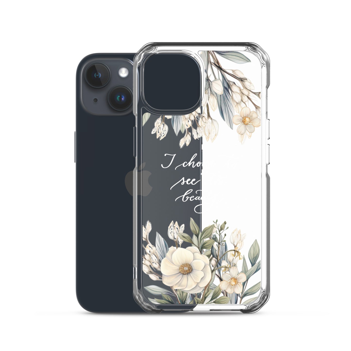 Clear Case for iPhone® "I choose to see flowers" (white)