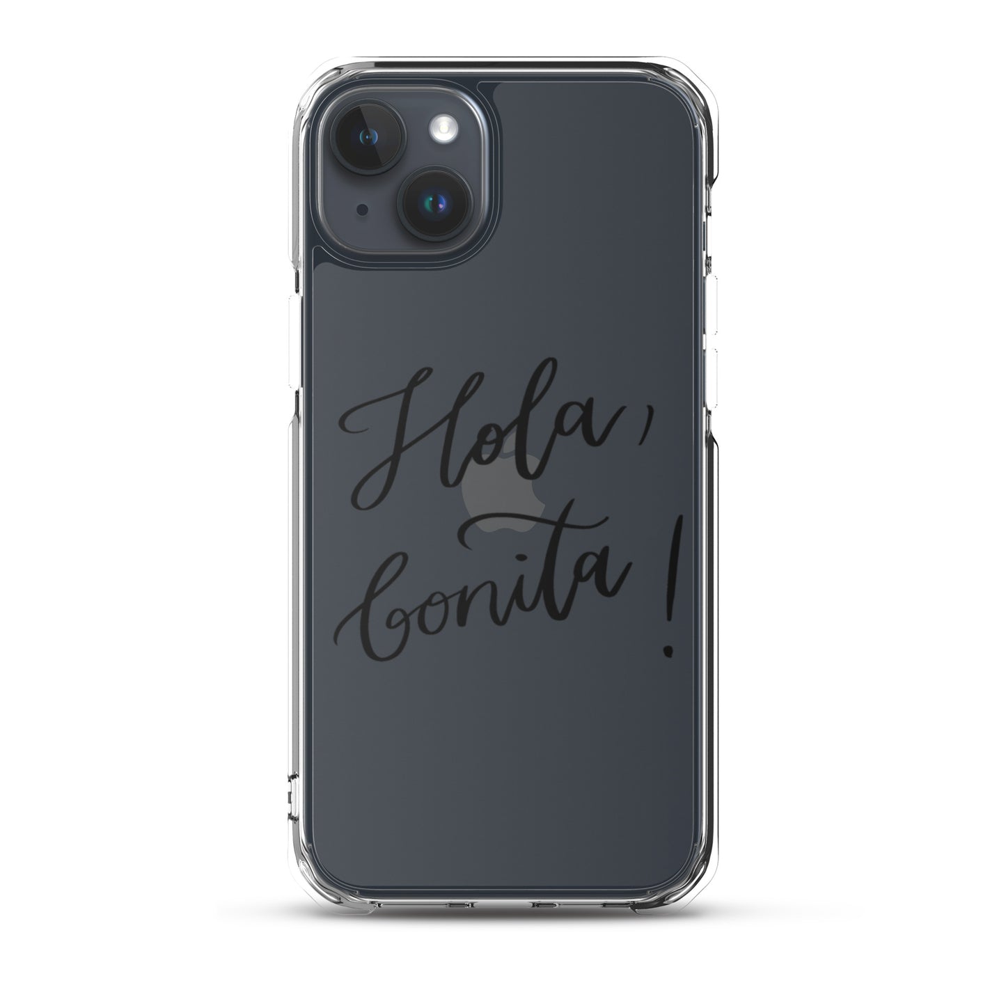 Clear Case for iPhone® "Hola, bonita!"