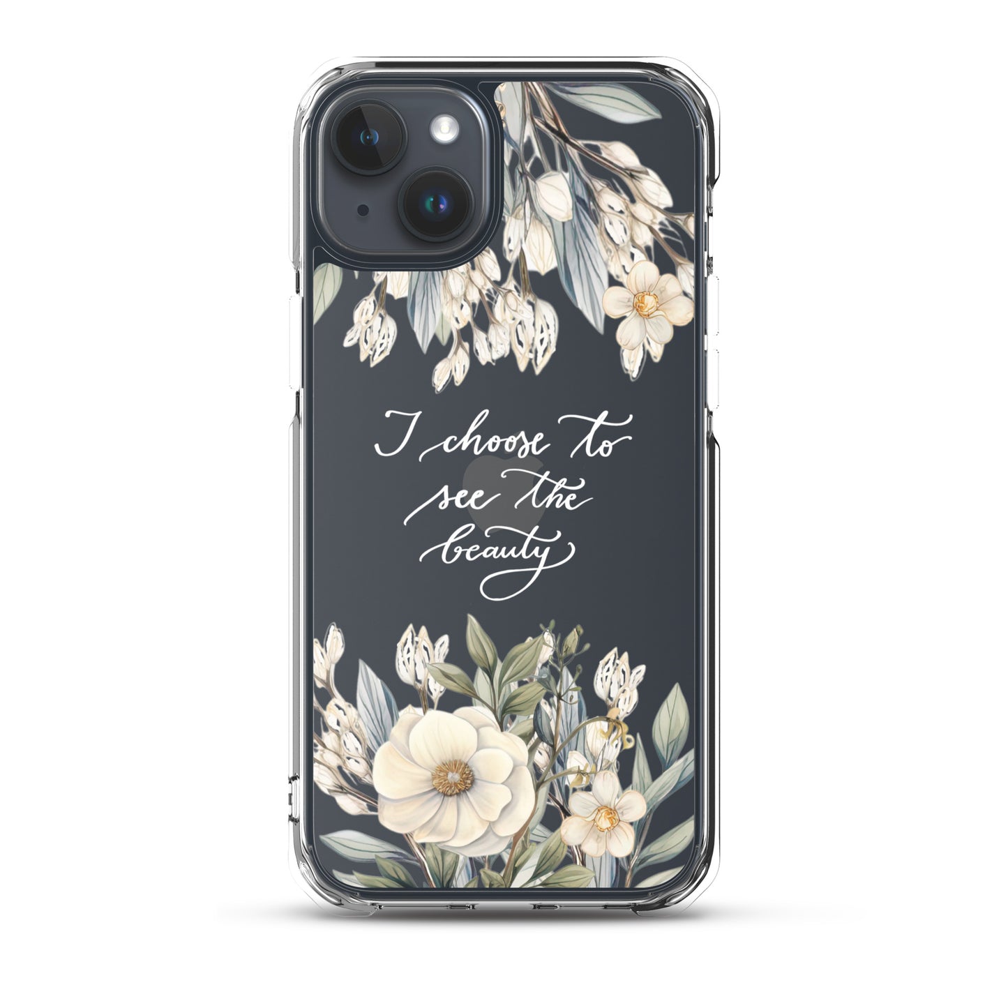 Clear Case for iPhone® "I choose to see flowers" (white)