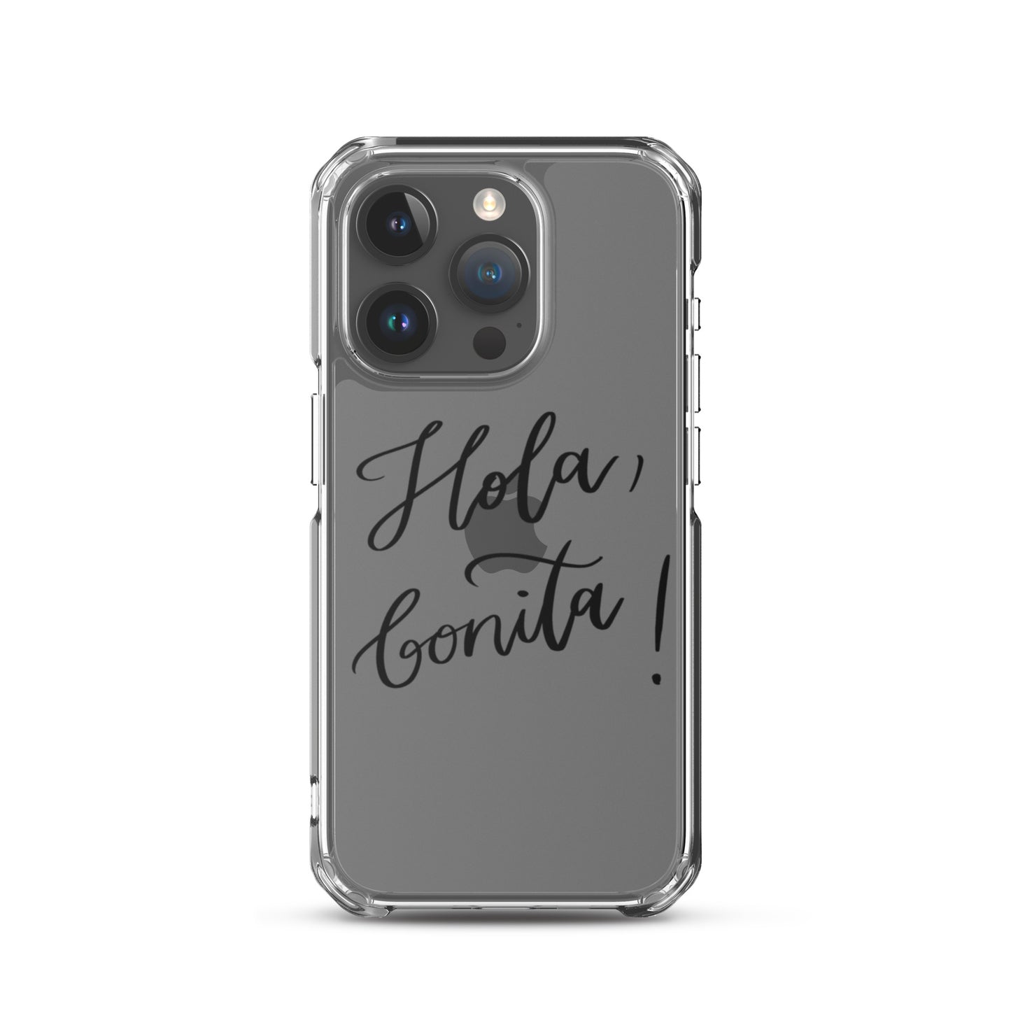 Clear Case for iPhone® "Hola, bonita!"