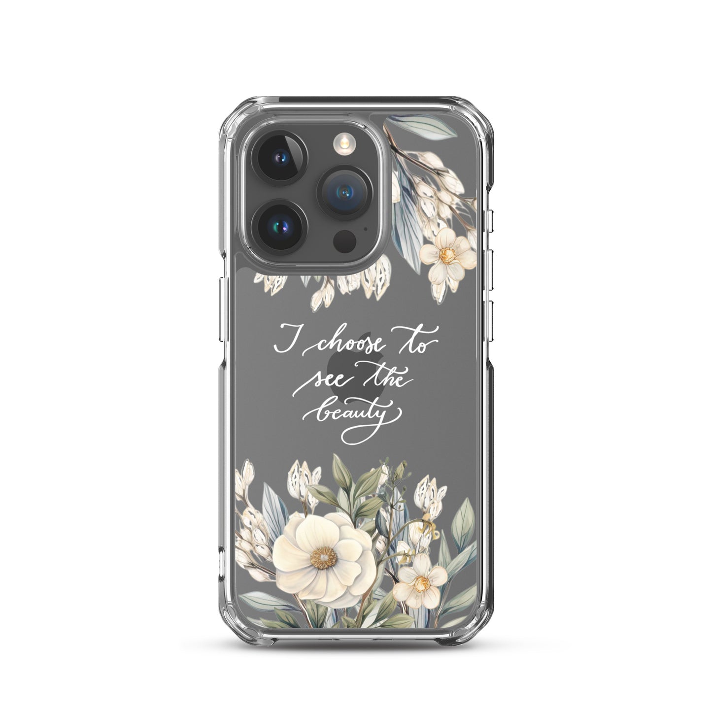 Clear Case for iPhone® "I choose to see flowers" (white)