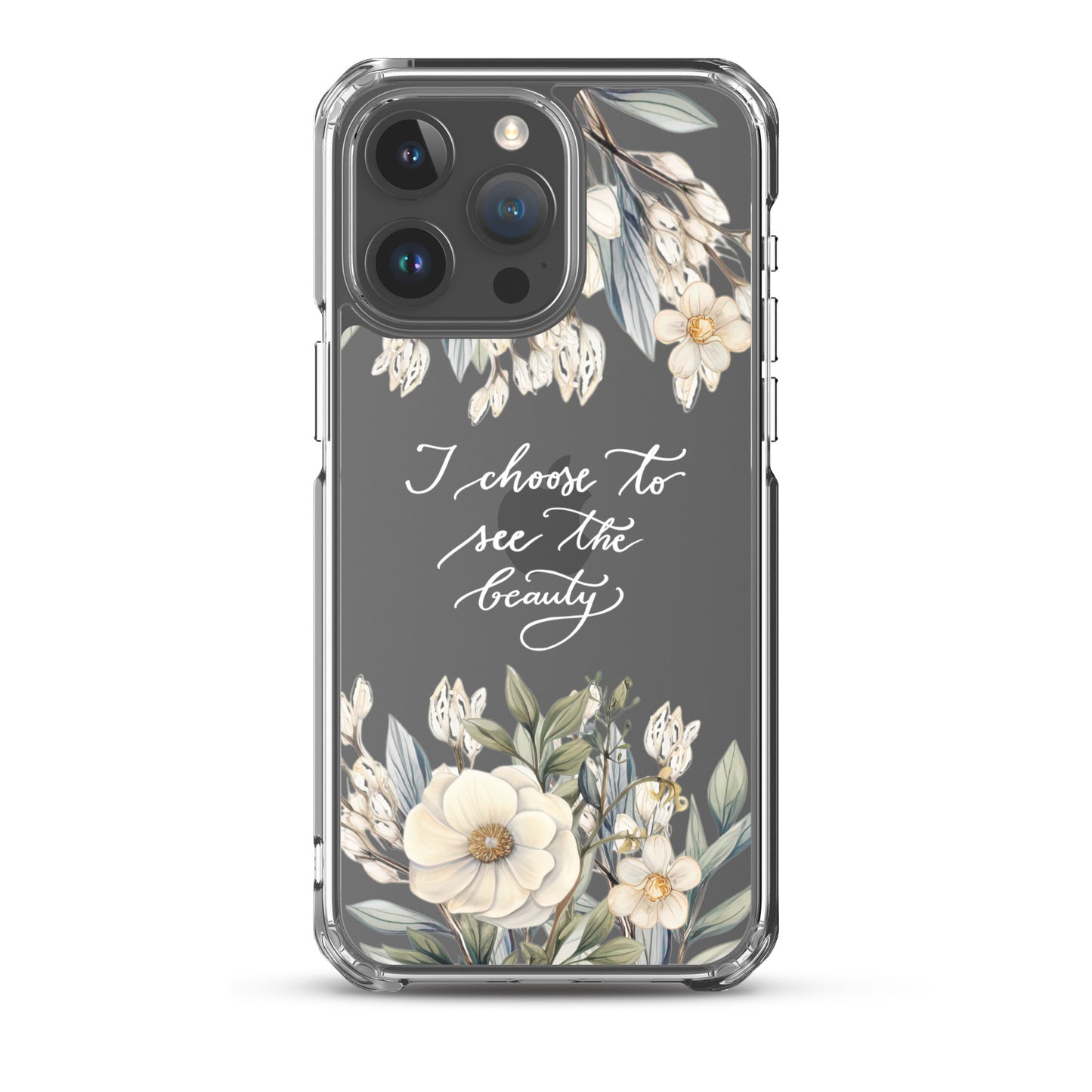 Clear Case for iPhone® "I choose to see flowers" (white)