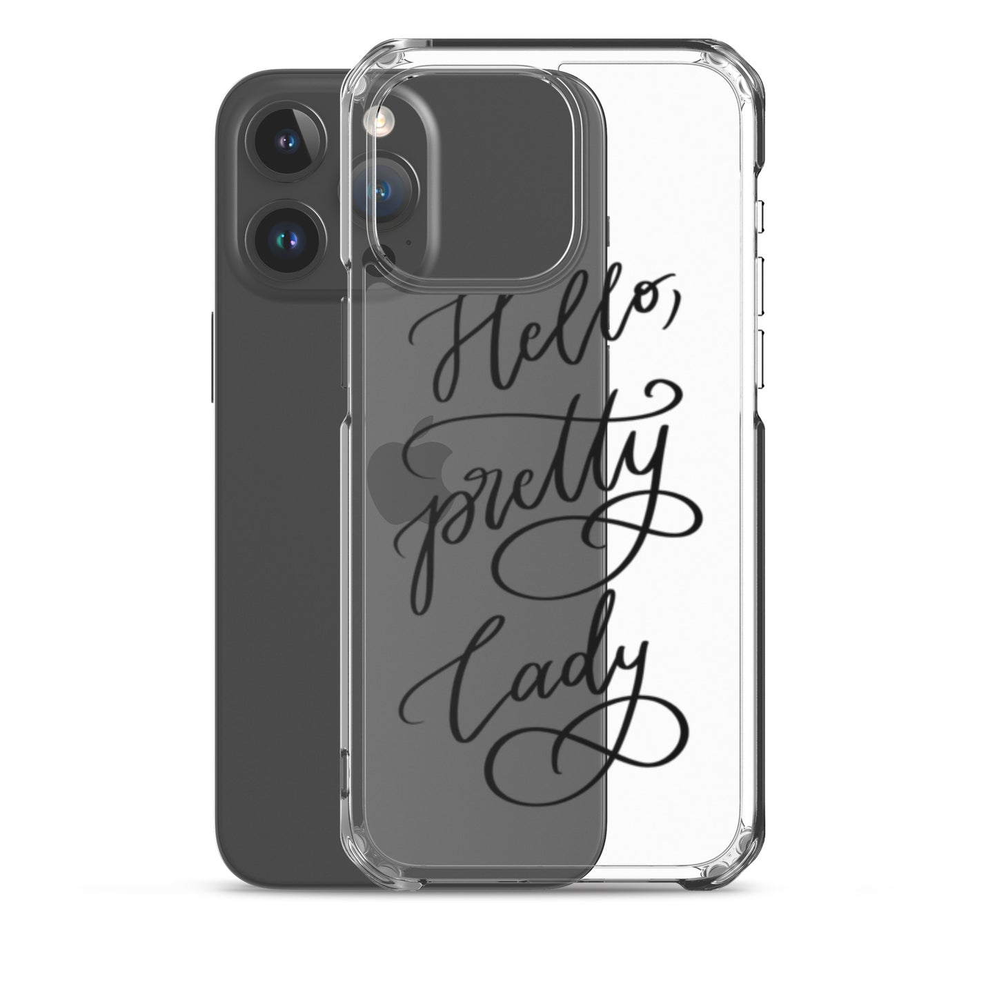 Clear Case for iPhone® "Hello, pretty lady!"