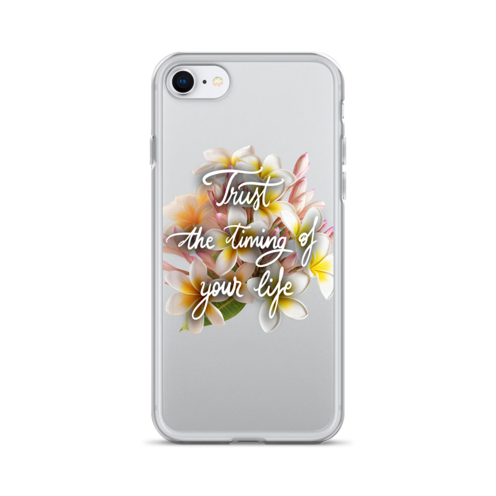 Clear Case for iPhone® "Trust the timing"