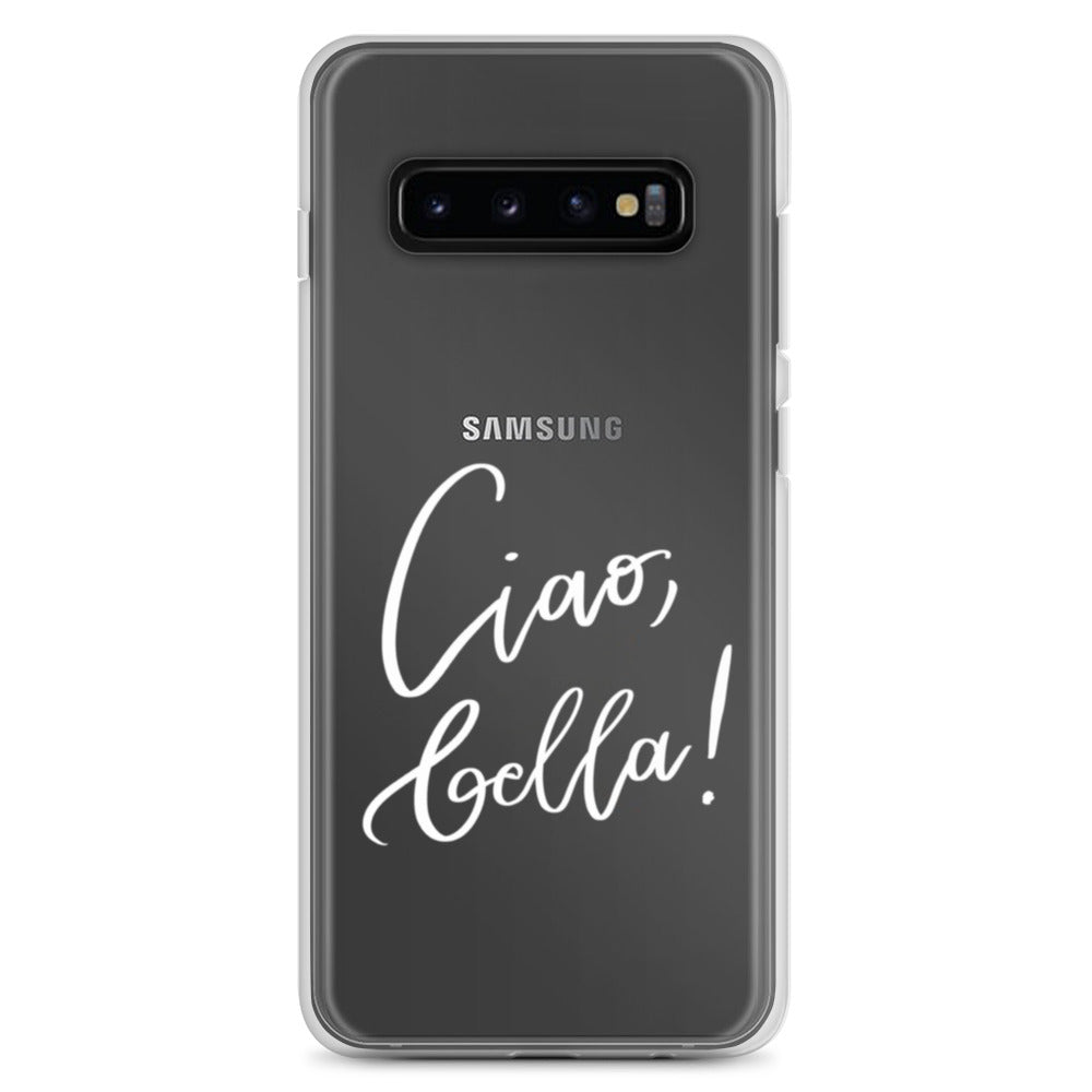 Clear case for Samsung® "Ciao, bella!"
