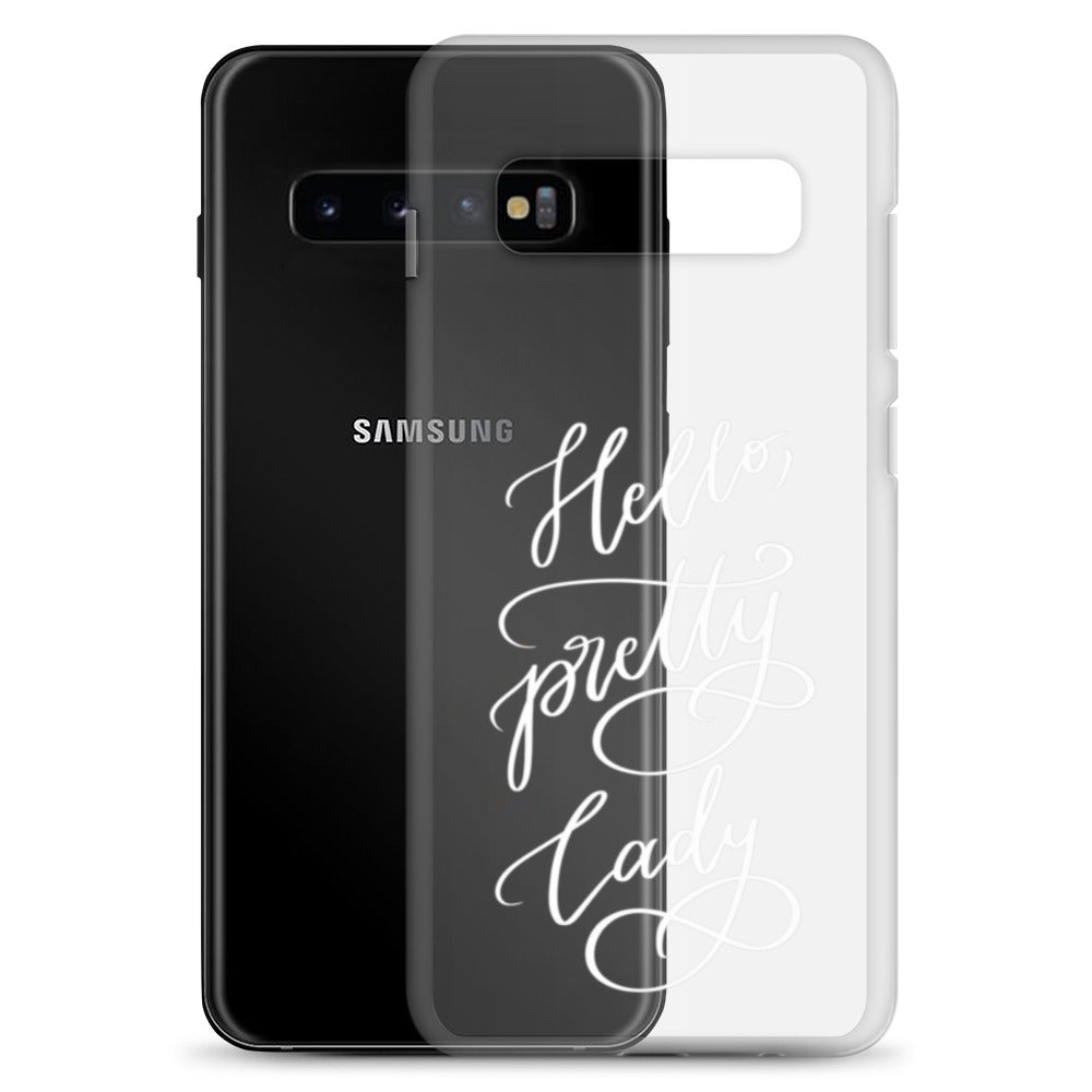 Clear case for Samsung® "Hello, pretty lady!"