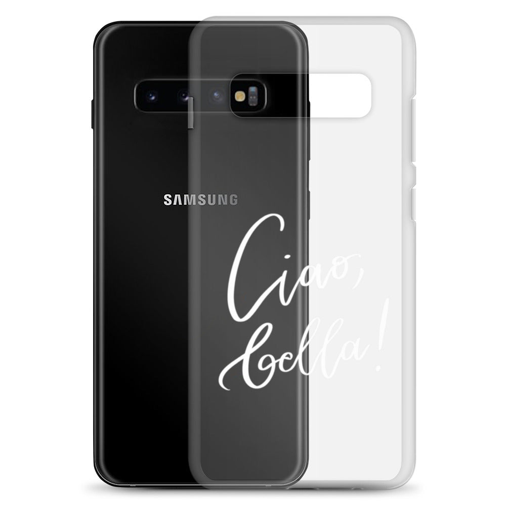 Clear case for Samsung® "Ciao, bella!"