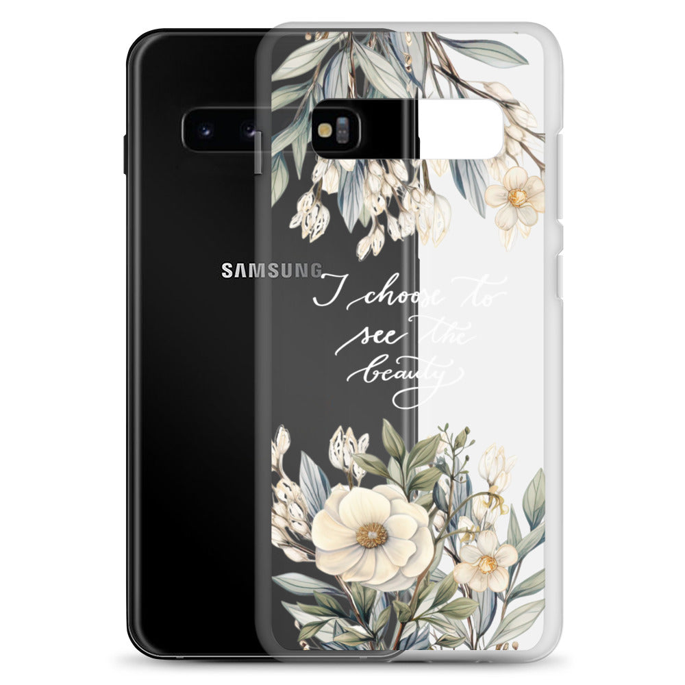 Clear Case for Samsung® "I choose to see elegant flowers" (white)