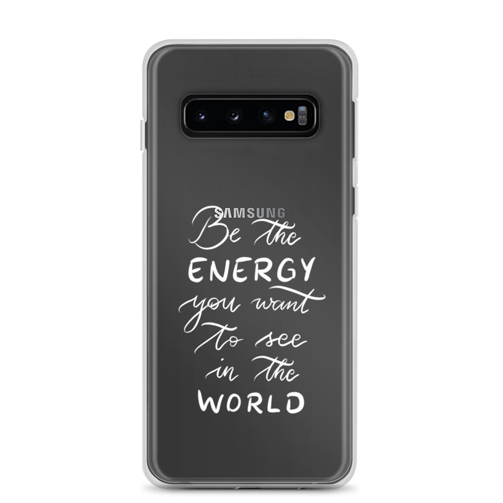 Clear Case for Samsung® "Be the energy (white)"