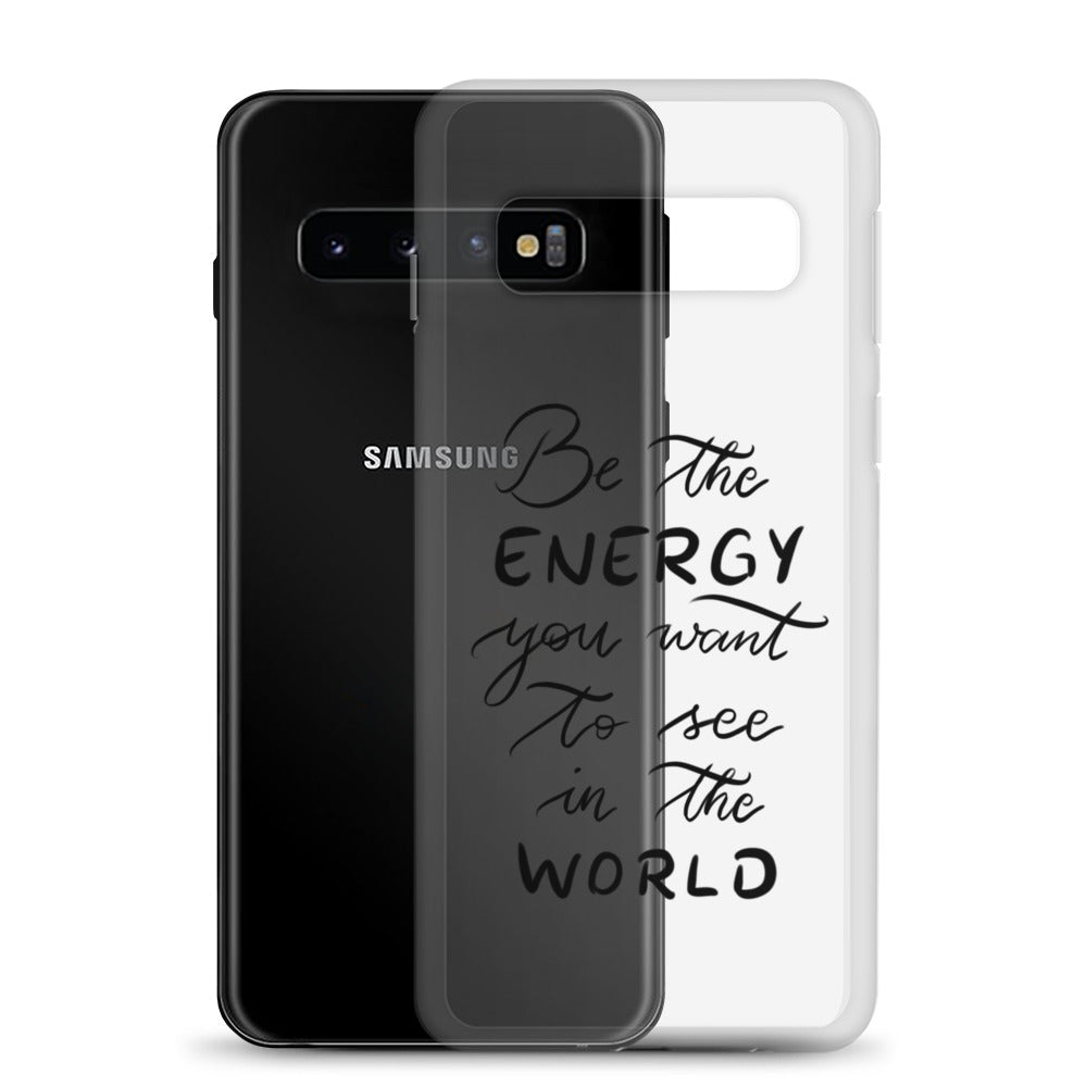 Clear Case for Samsung® "Be the energy"