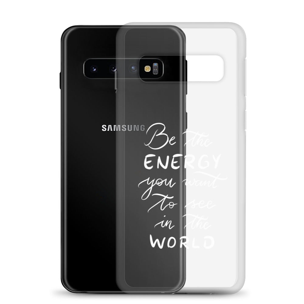 Clear Case for Samsung® "Be the energy (white)"