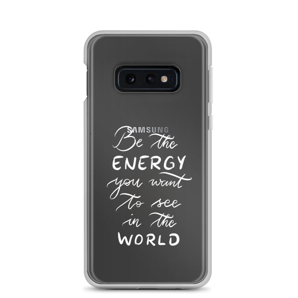 Clear Case for Samsung® "Be the energy (white)"
