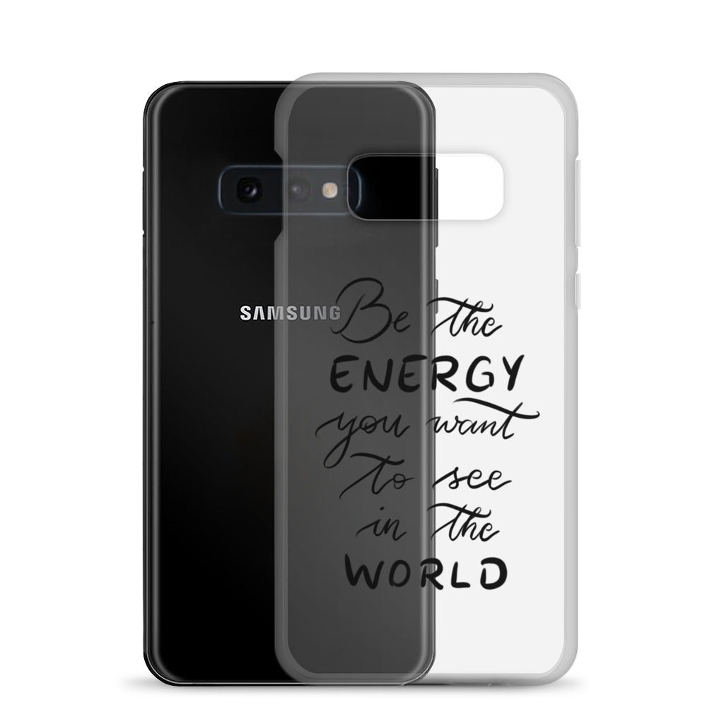 Clear Case for Samsung® "Be the energy"