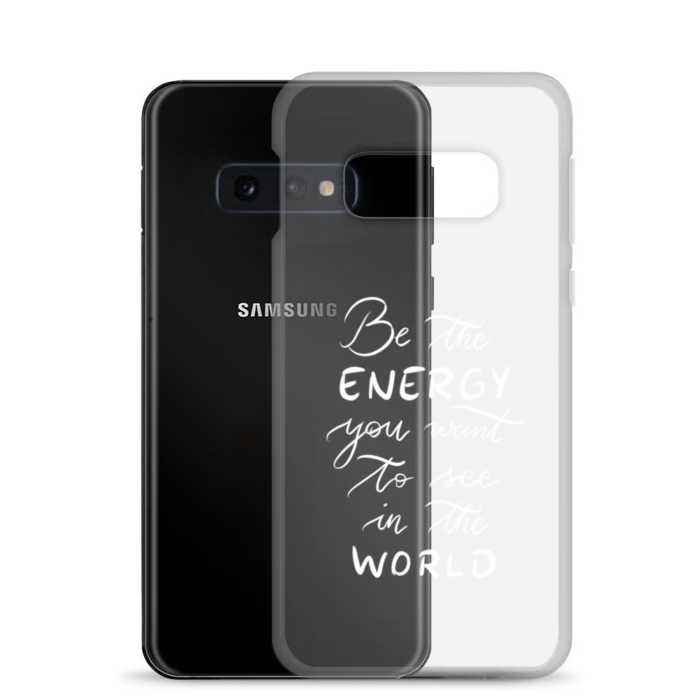 Clear Case for Samsung® "Be the energy (white)"