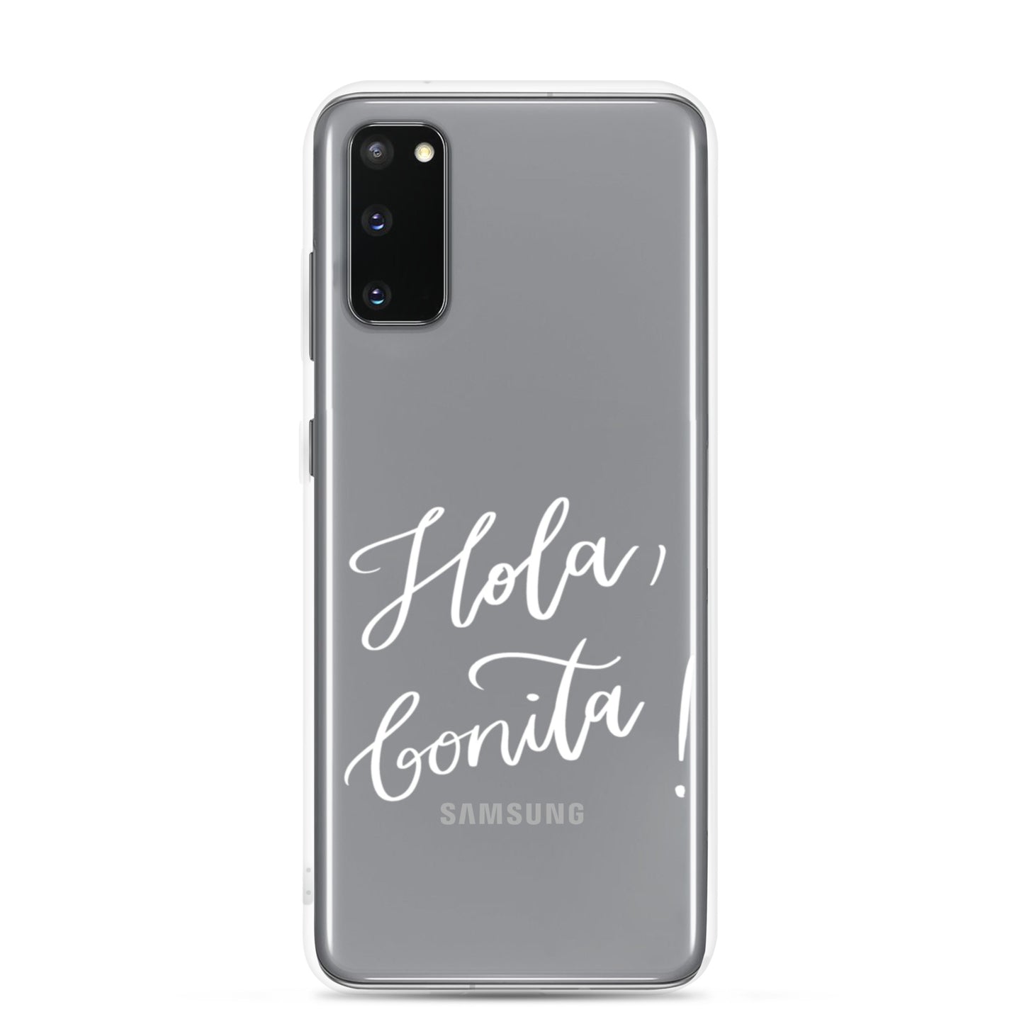 Clear case for Samsung® "Hola, bonita!"