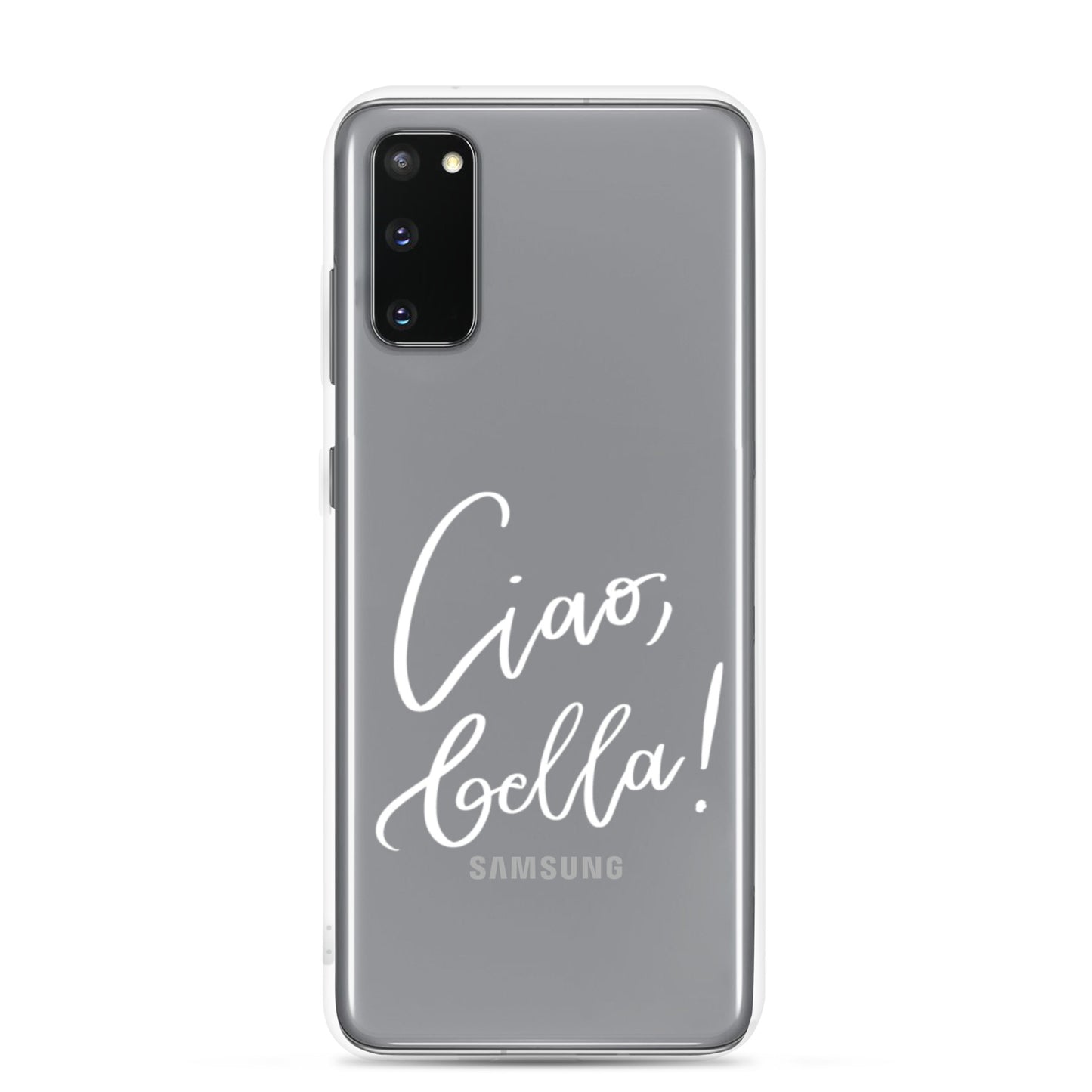 Clear case for Samsung® "Ciao, bella!"