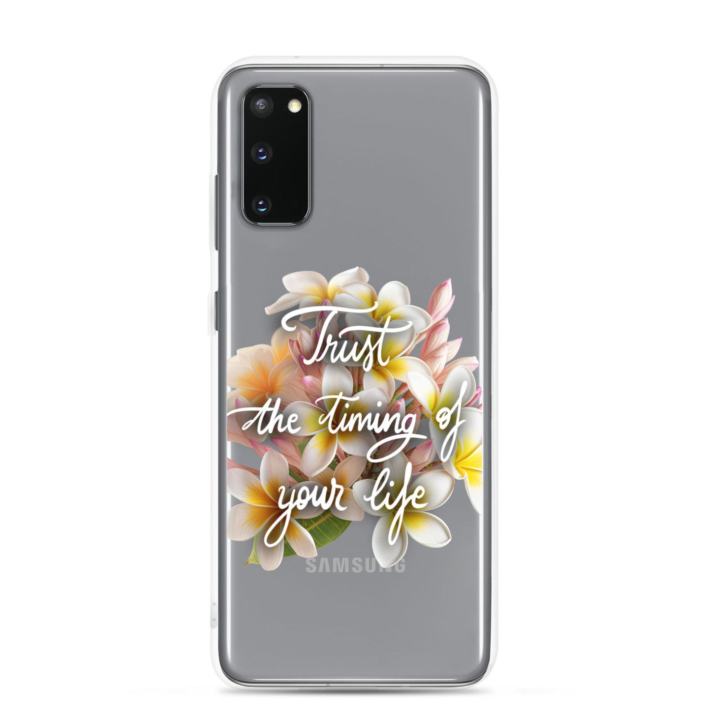 Clear Case for Samsung® "Trust the timing"