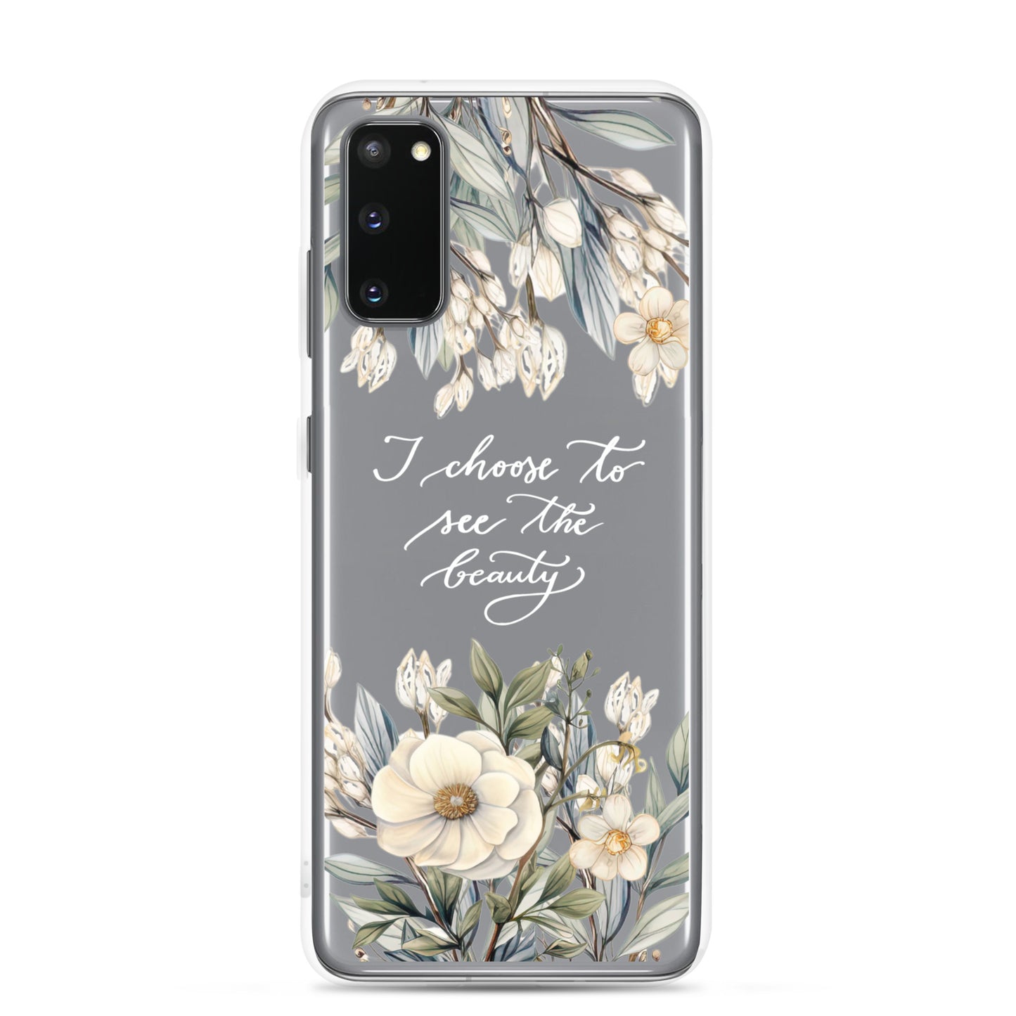 Clear Case for Samsung® "I choose to see elegant flowers" (white)