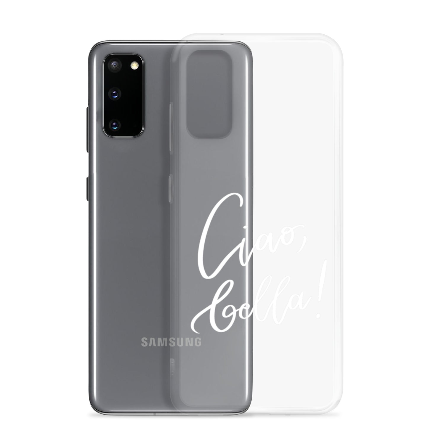 Clear case for Samsung® "Ciao, bella!"