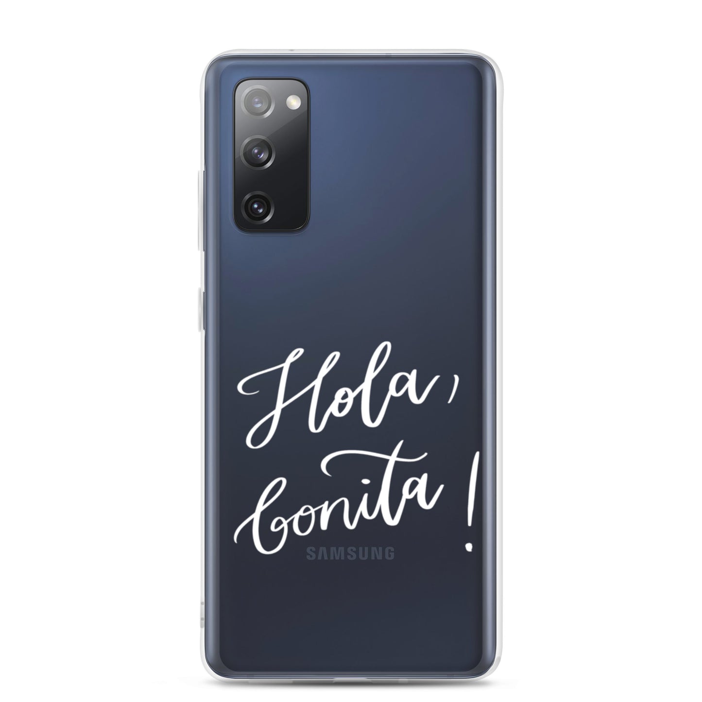 Clear case for Samsung® "Hola, bonita!"