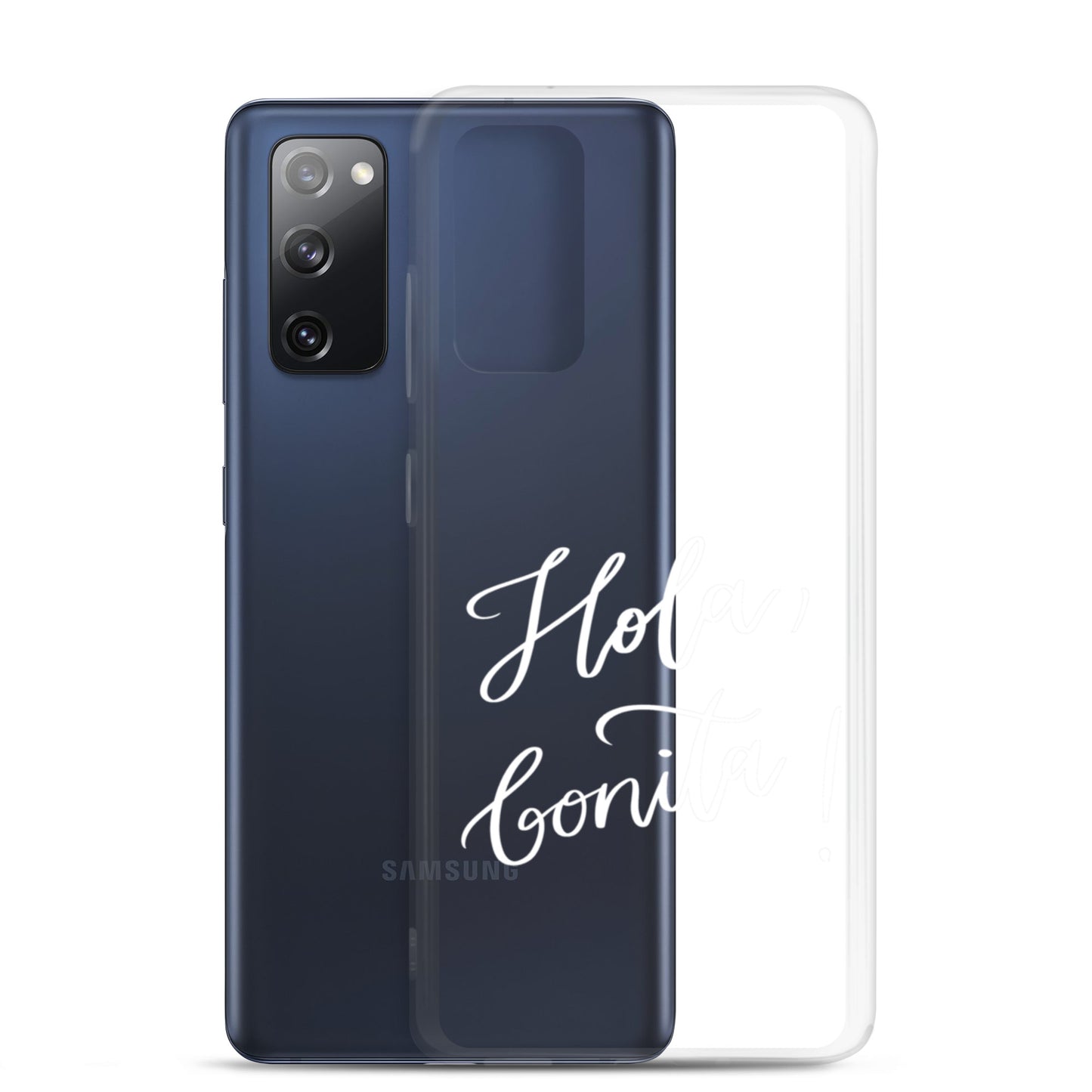 Clear case for Samsung® "Hola, bonita!"