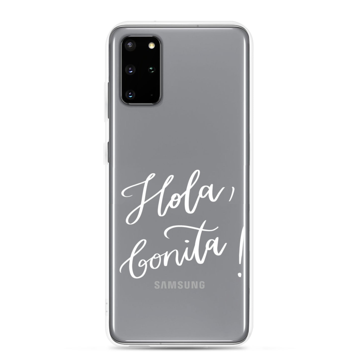 Clear case for Samsung® "Hola, bonita!"