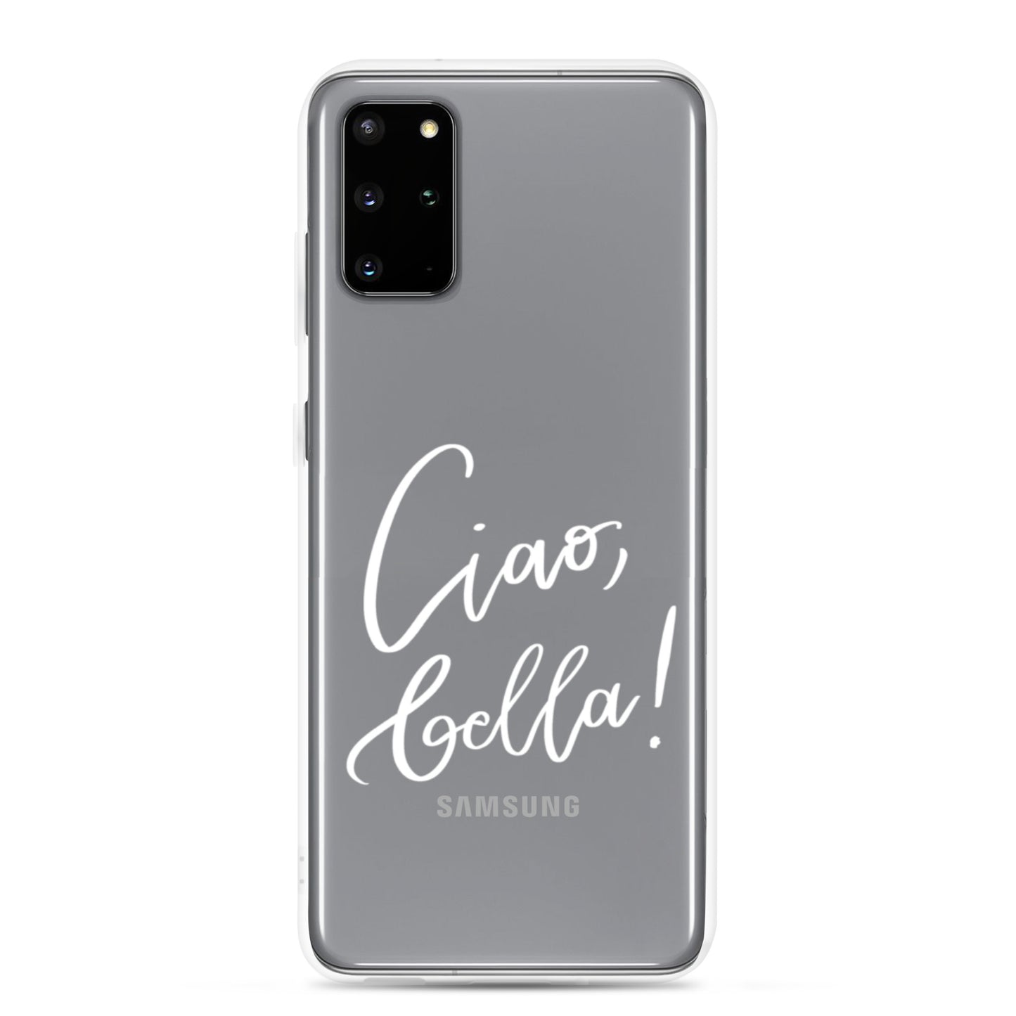 Clear case for Samsung® "Ciao, bella!"