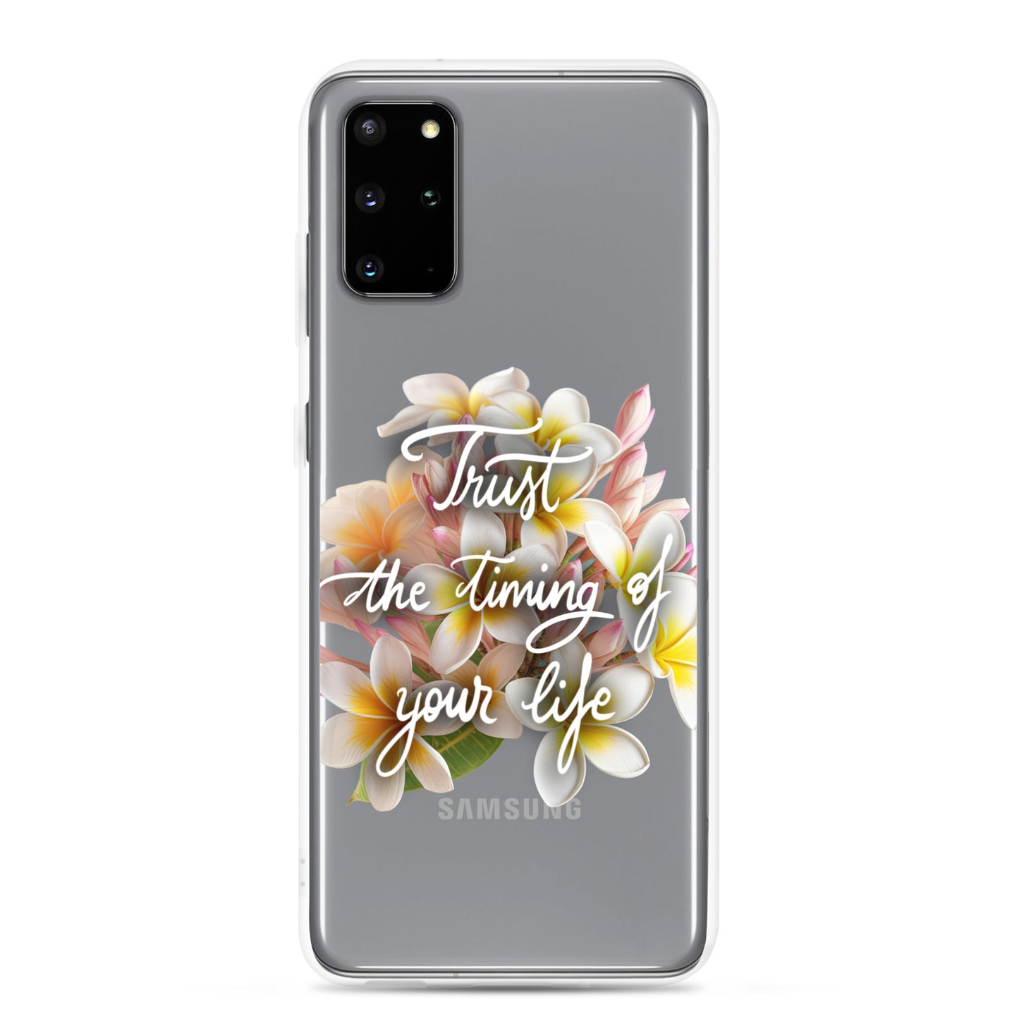 Clear Case for Samsung® "Trust the timing"