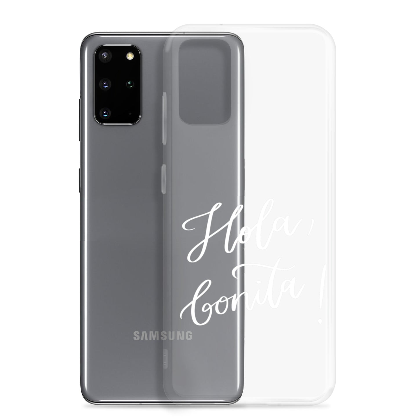 Clear case for Samsung® "Hola, bonita!"