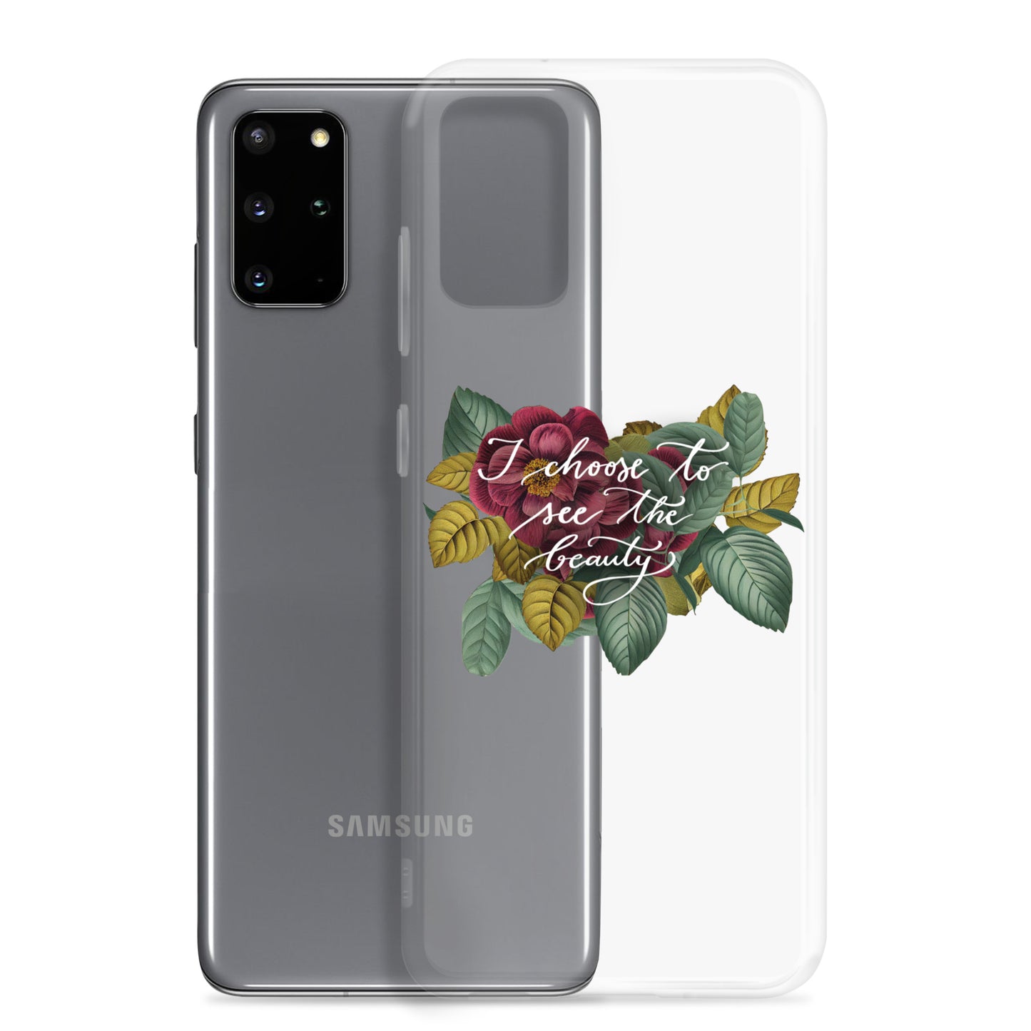 Clear Case for Samsung® "I choose to see the beauty - vintage flowers"