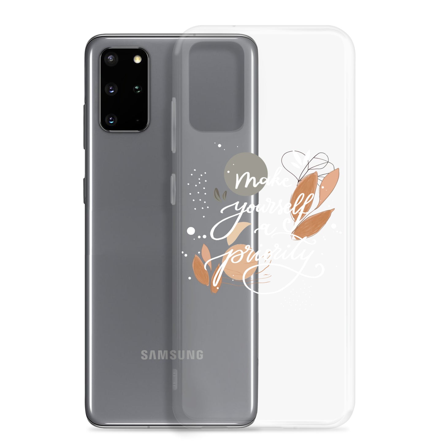 Clear Case for Samsung® "make yourself a priority" (white)