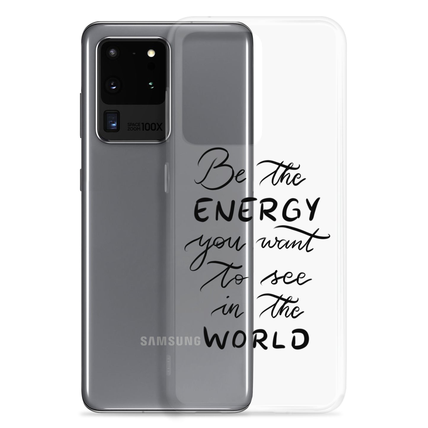 Clear Case for Samsung® "Be the energy"