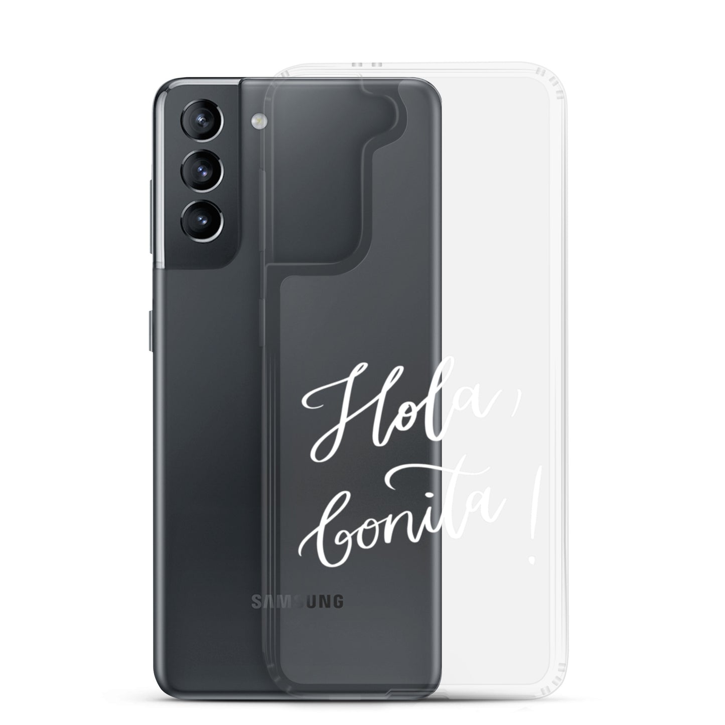 Clear case for Samsung® "Hola, bonita!"