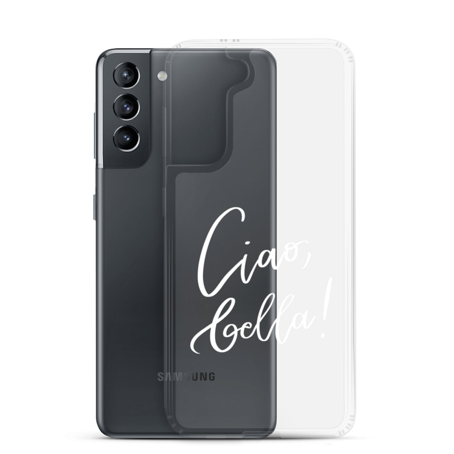 Clear case for Samsung® "Ciao, bella!"