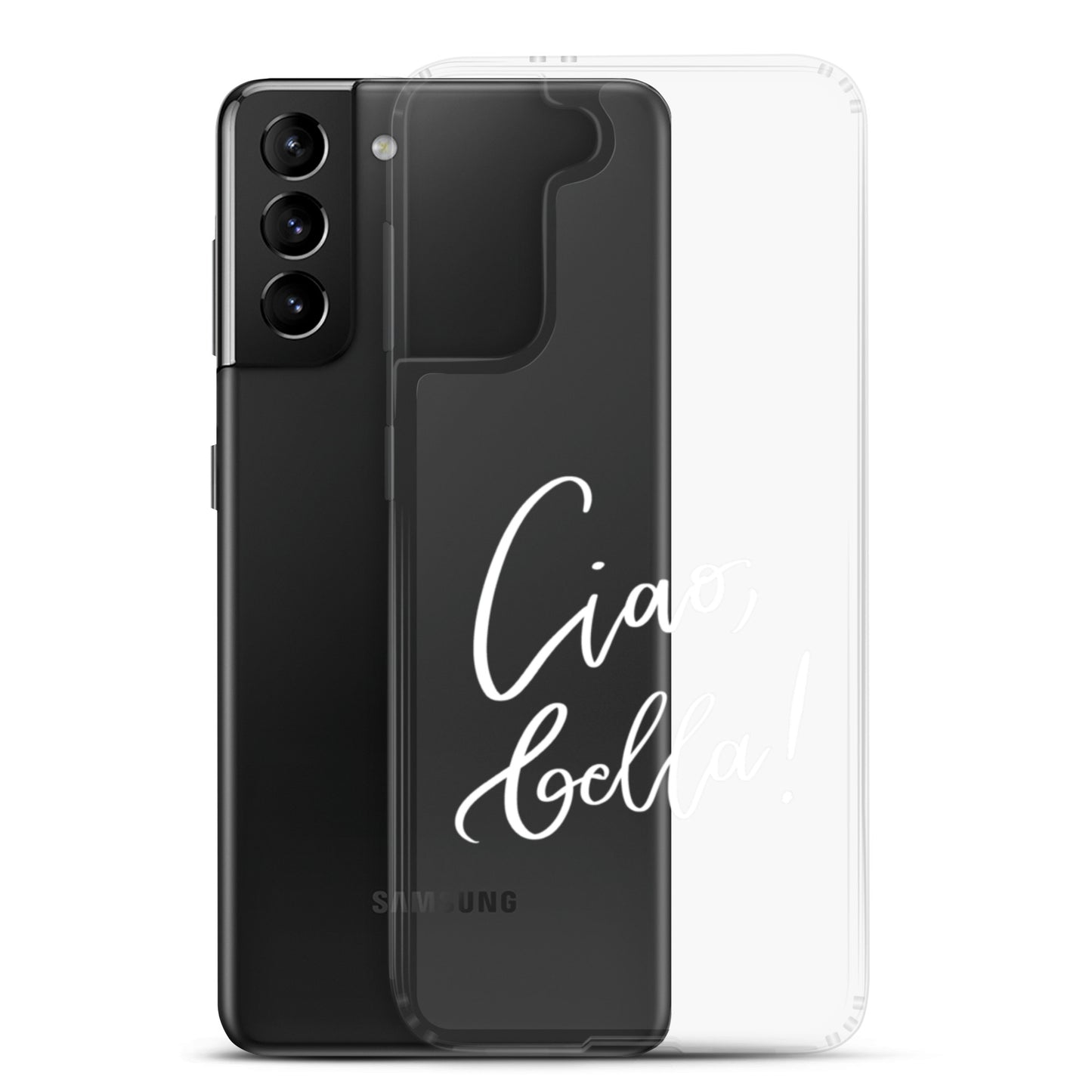 Clear case for Samsung® "Ciao, bella!"