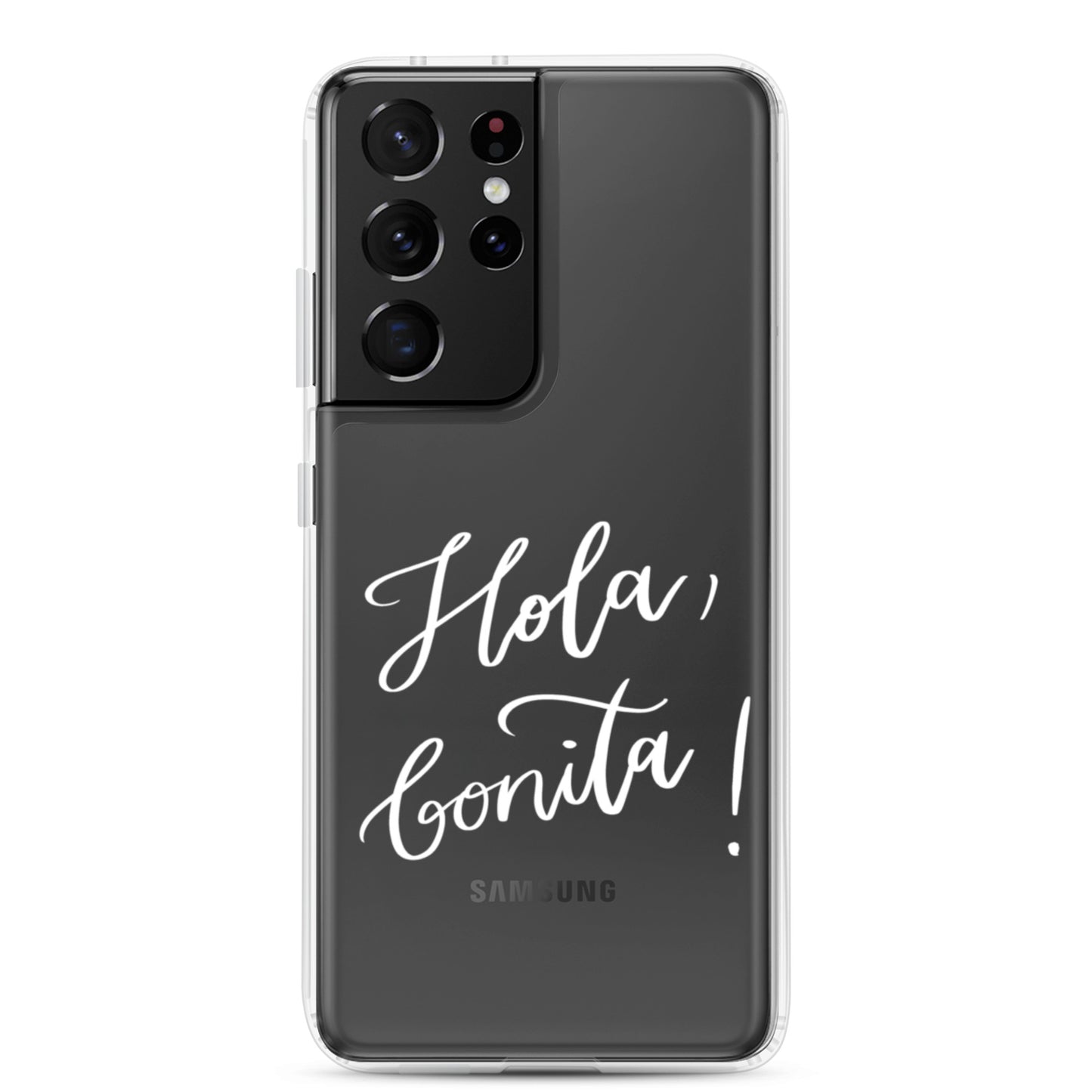 Clear case for Samsung® "Hola, bonita!"