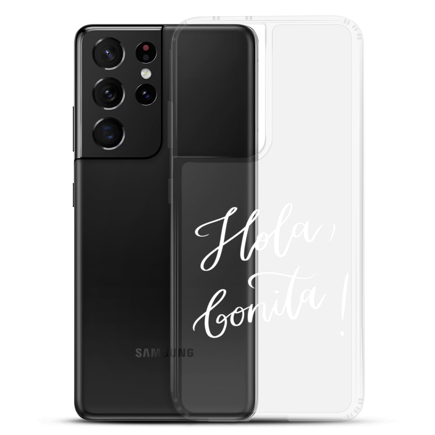 Clear case for Samsung® "Hola, bonita!"