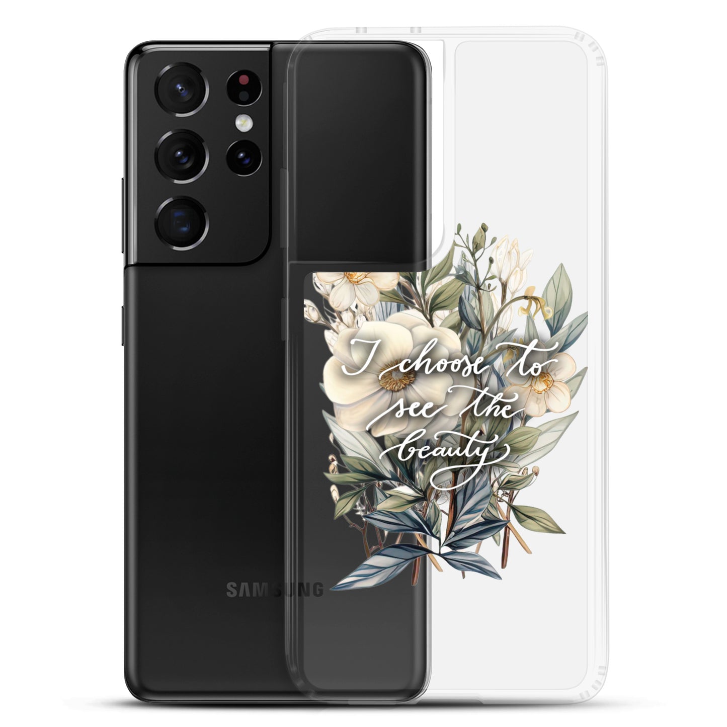 Clear Case for Samsung® "I choose flowers"