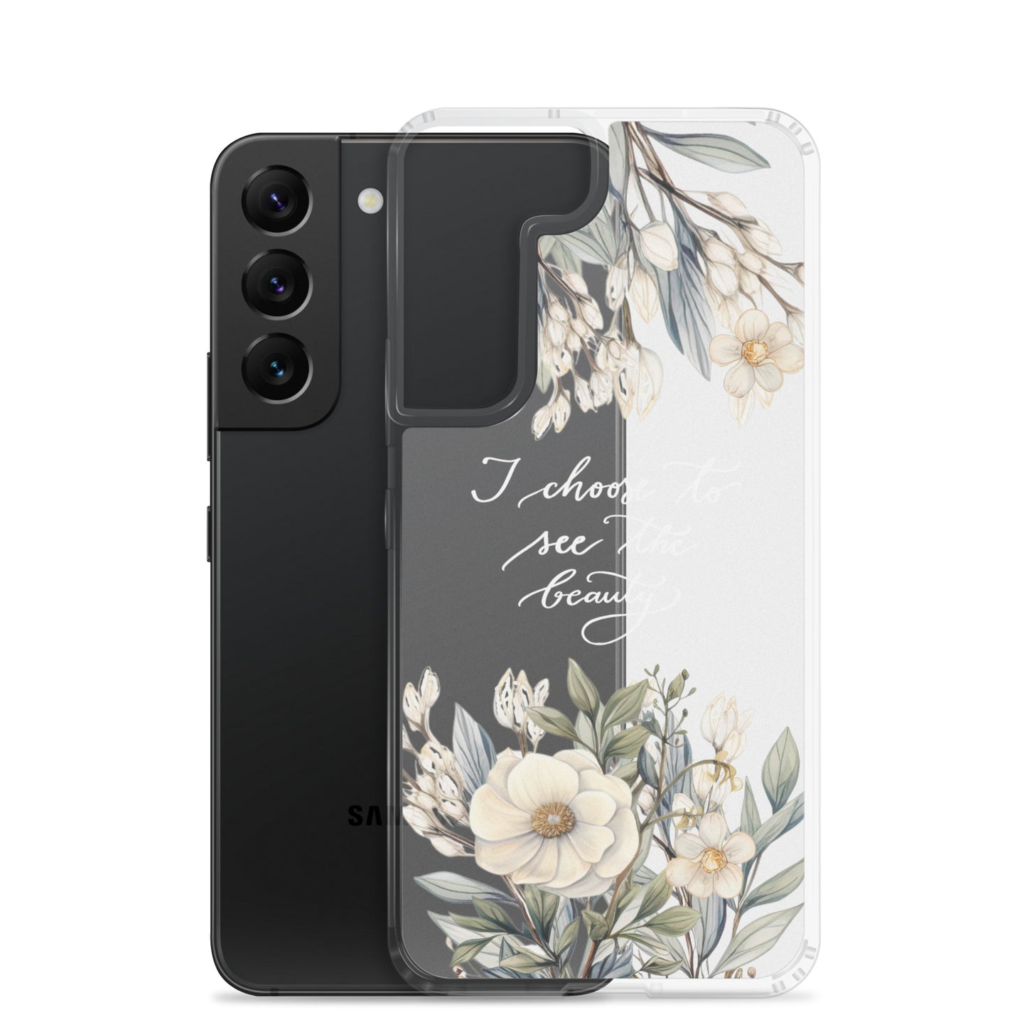 Clear Case for Samsung® "I choose to see elegant flowers" (white)