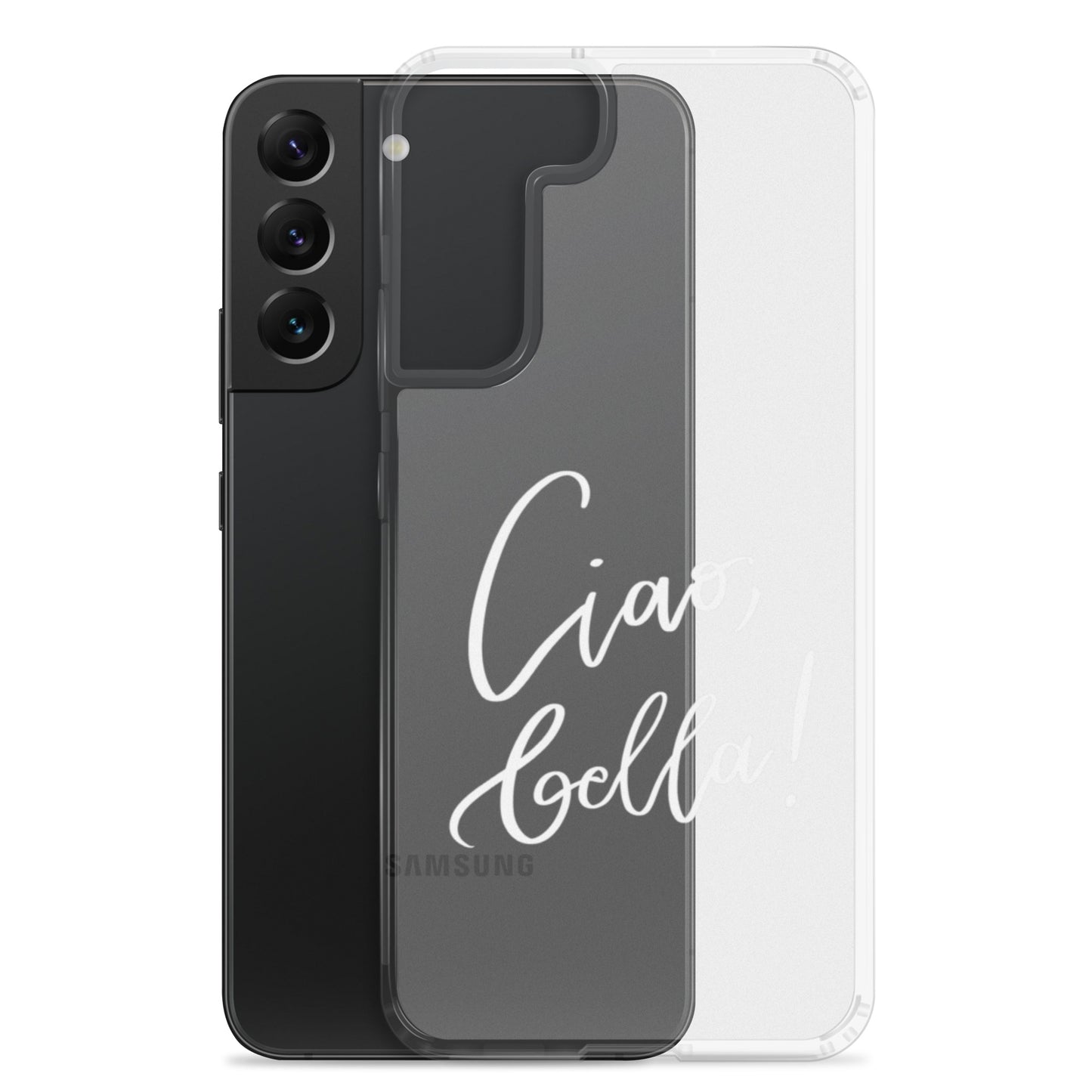 Clear case for Samsung® "Ciao, bella!"