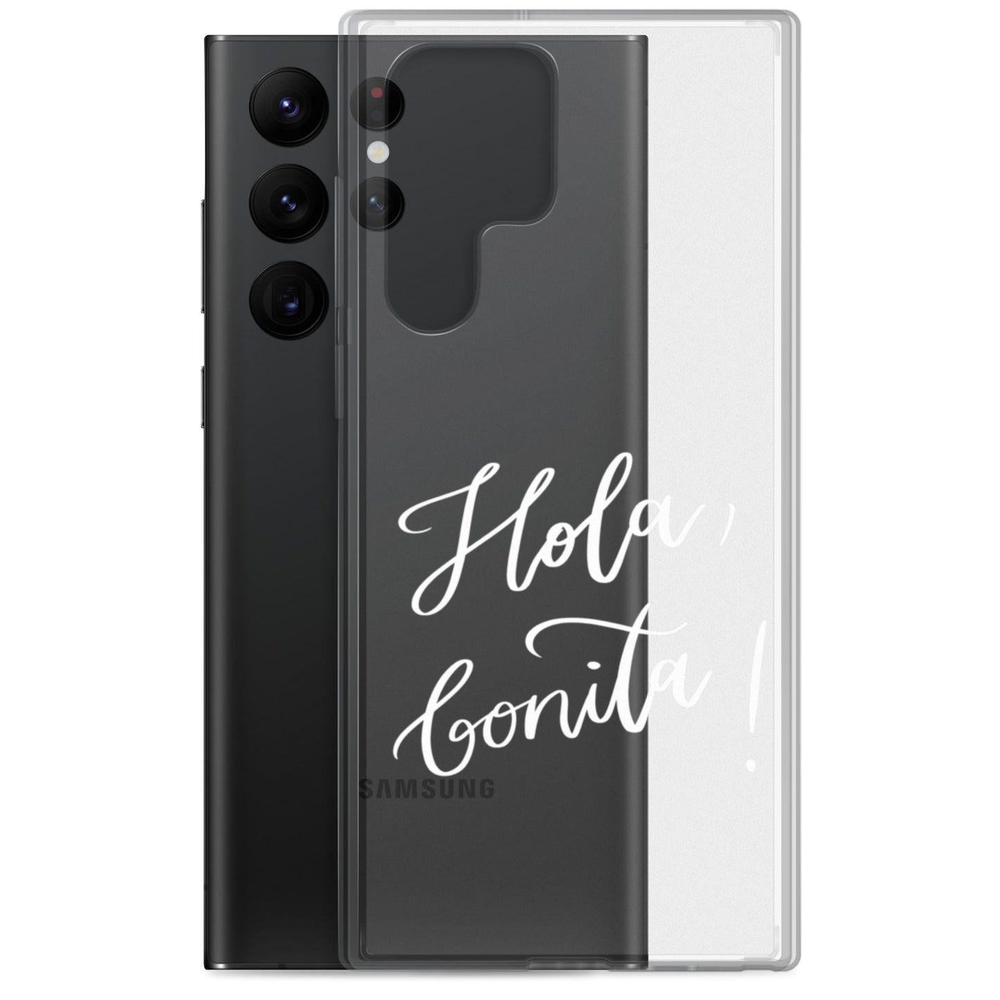 Clear case for Samsung® "Hola, bonita!"