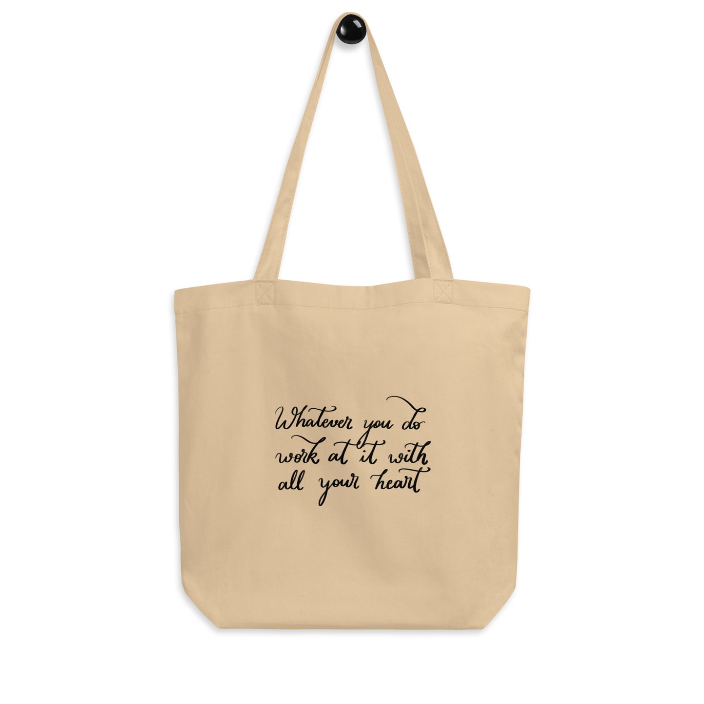 Tote bag "Whatever you do"