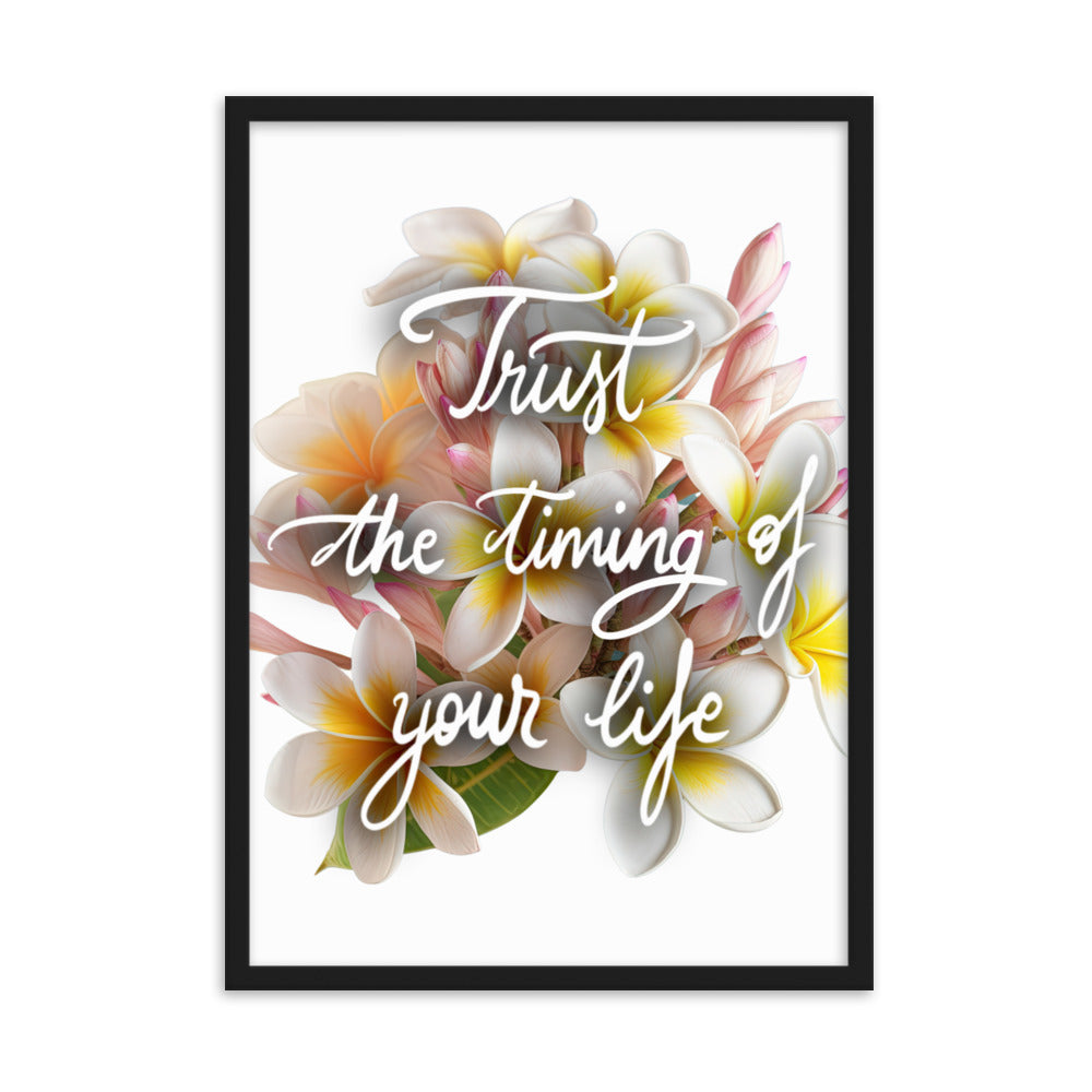 Framed poster "Trust the timing"