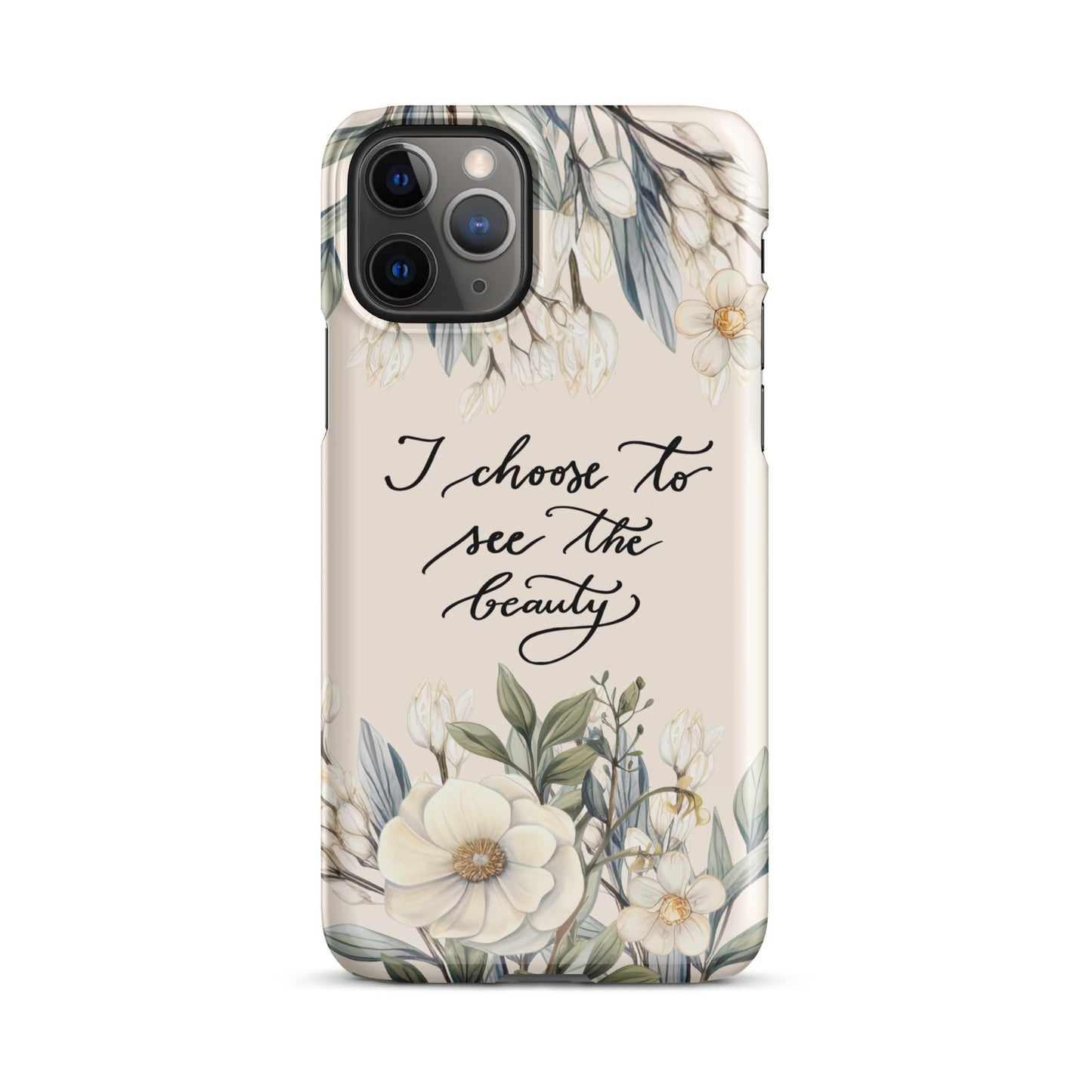 Snap case for iPhone® "I choose to see elegant flowers"