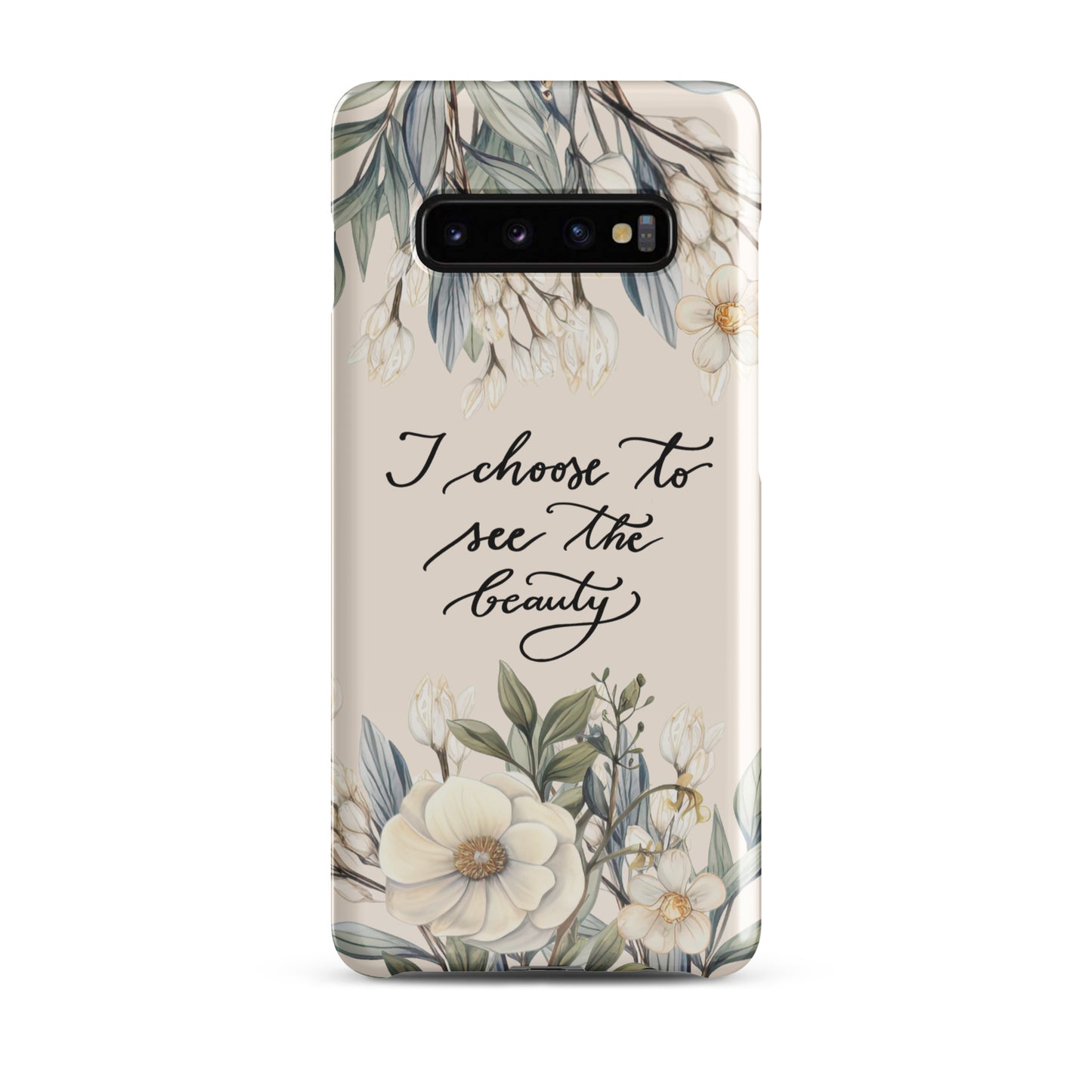 Snap case for Samsung® "I choose to see elegant flowers"