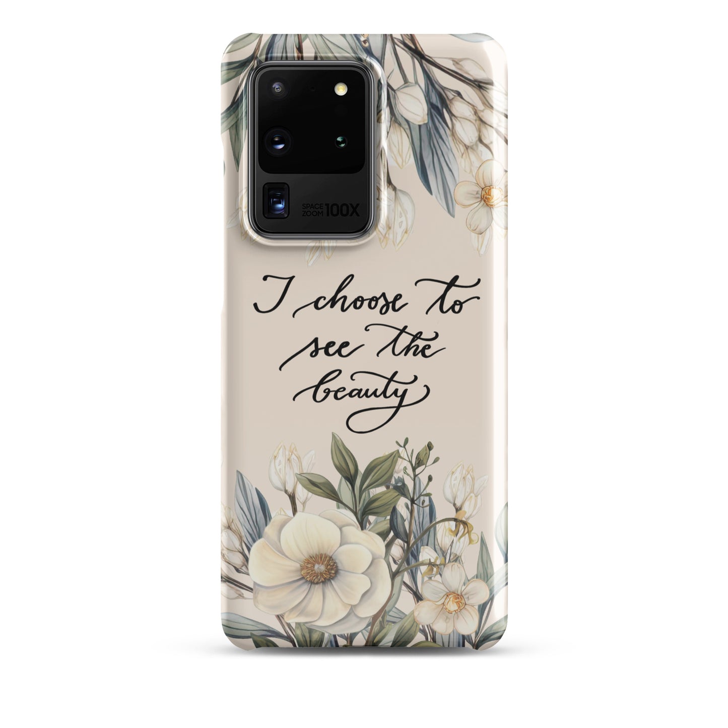 Snap case for Samsung® "I choose to see elegant flowers"