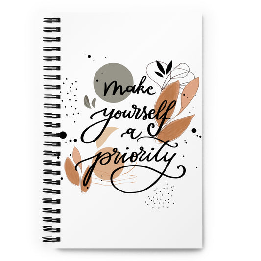 Spiral notebook "make yourself a priority"