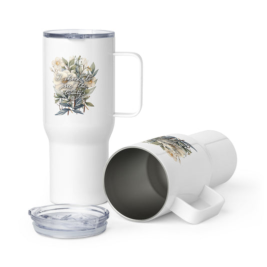 Travel mug "I choose to see flowers"